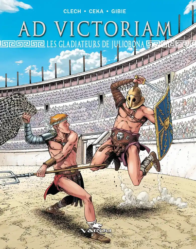 [9791094059180] Ad Victoriam - Les gladiateurs de Juliobona - Tome 2