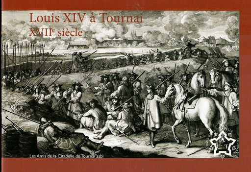 [9782960081879] Louis XIV à Tournai XVIIe siècle