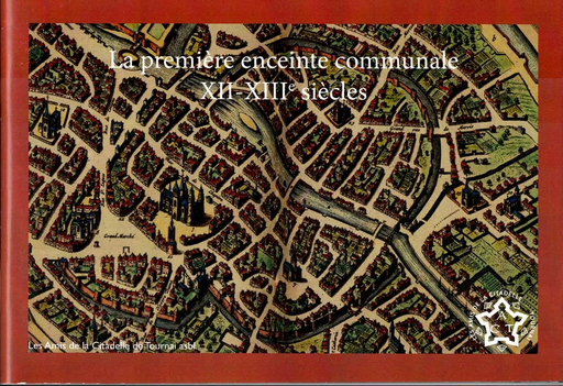 [9782931131008] La première enceinte communale XIIe-XIIIe siècles