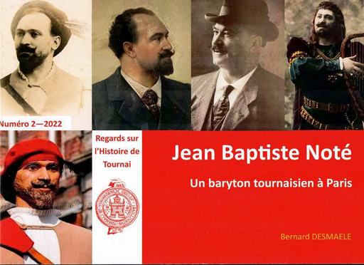 [D/2022/5740/1] Regards 2 - Jean-Baptiste Noté - Un baryton tournaisien à Paris