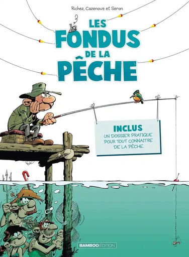 [9791041108190] Les fondus de la pêche - Tome 1