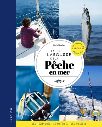 [9782036012844] Le petit Larousse de la pêche