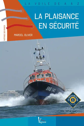 [9782857259558] La plaisance en sécurité - Maitrise des bases