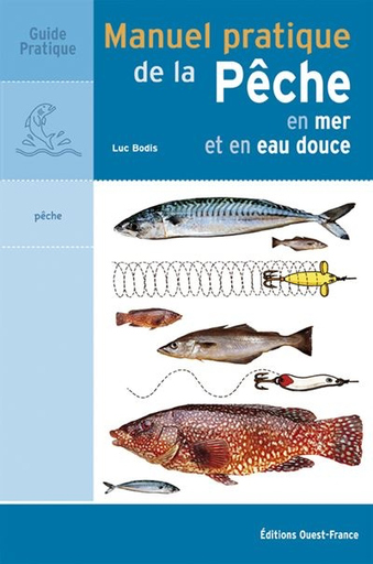 [9782737318467] Manuel pratique de la pêche