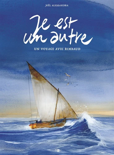 [9782356742070] Je est un autre un voyage avec Rimbaud