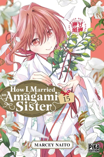 [9791043303203] How i married an amagami sister Tome 15