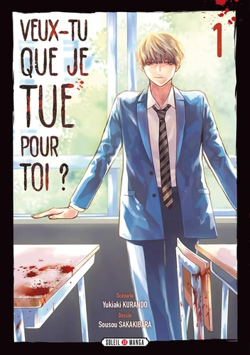 [9782302100411] Veux-tu que je tue pour toi ? Tome 1