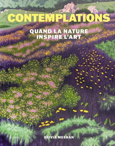 [9782376716815] Contemplations. Quand la nature inspire l’art