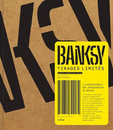 [9782812322174] L’indispensables des sérigraphies de banksy - tirages limités
