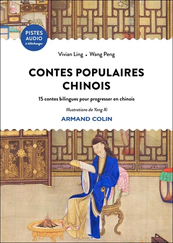[9782200641559] Contes populaires chinois. 15 contes bilingues pour progresser en chinois
