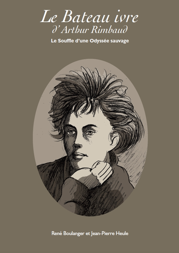 [9782875610355] Le Bateau ivre - Le souffle d’une odyssée sauvage