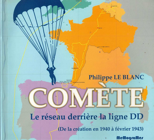 [9782930698106] Comète - Le réseau derrière la ligne DD (de la création en 1940 à février 1943)