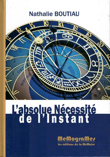 [9782930698472] L'absolue nécessité de l'instant