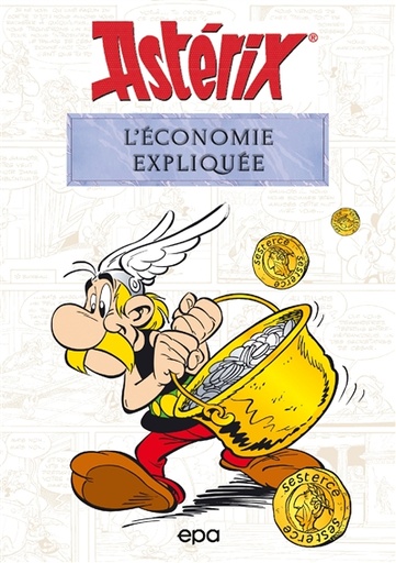 [9782376714903] Astérix et l'économie expliquée
