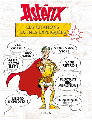 [9782376710622] Astérix - Les citations expliquées de A à Z