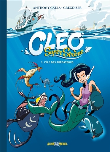 [9782226475114] Cléo super sirène - L'ile des prédateurs - Tome 1