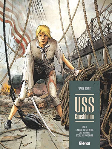 [9782344041734] USS Constitution - Il y a deux justices en mer, celle des gradés et celle des sans - grades - Tome 2