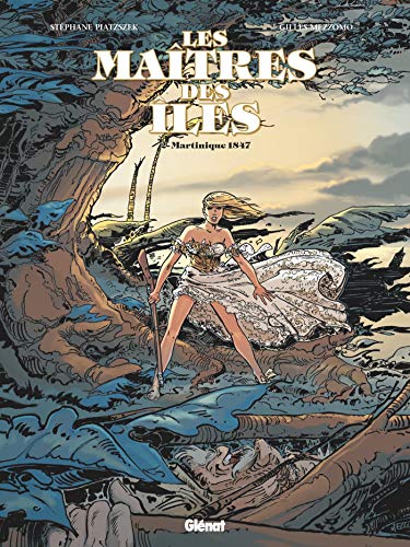 [9782344031612] Les maîtres des îles - Martinique 1847 - Tome 2