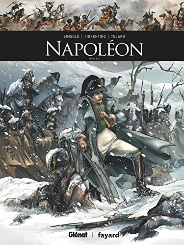 [9782723496308] Napoléon - Troisième époque - Tome 3