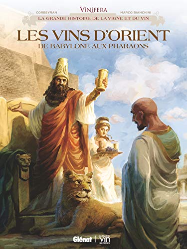 [9782344022597] Vinifera - Les vins d'orient, de Babylone aux pharaons