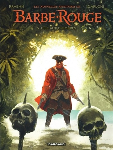 [9782205213218] Les nouvelles aventures de Barbe-Rouge – L’île aux chimères - Tome 5