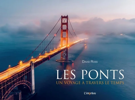 [9791029511103] Les ponts - Un voyage à travers le temps