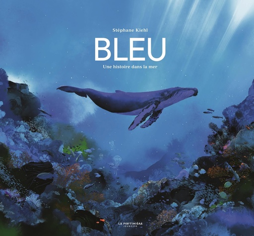 [9791040118824] Bleu - Une histoire dans la mer
