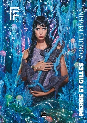 [9782848116853] Pierre et Gilles - Mondes marins