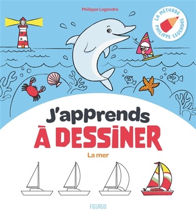 [9782215196266] J'apprends à dessiner la mer