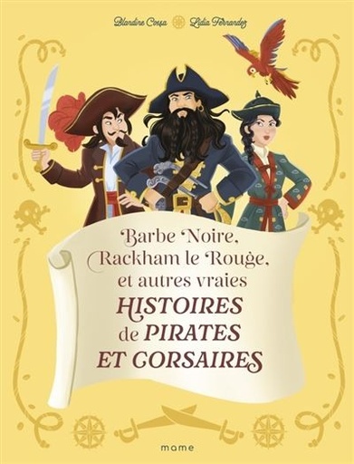 [9782728936724] Barbe noire, Rackham le Rouge et autres vraies histoires de pirates et corsaires