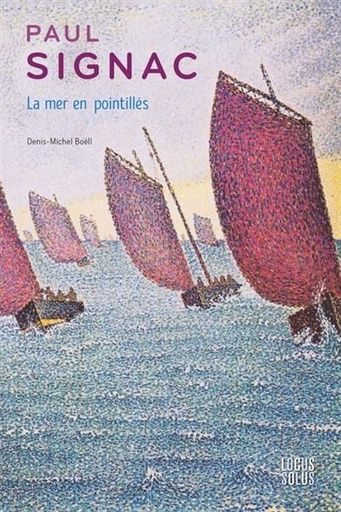 [9782368335390] Paul Signac - La mer en pointillés