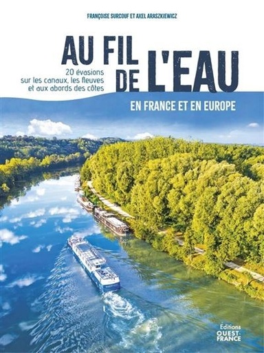 [9782737391057] Au fil de l'eau en France et en Europe - 20 évasions