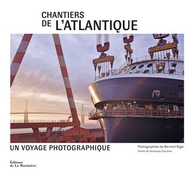 [9791040117858] Chantiers de l'atlantique - voyage photographique