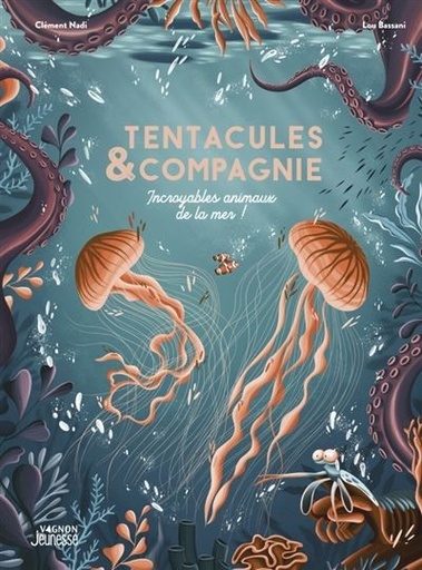 [9791027108732] Tentacules & compagnie