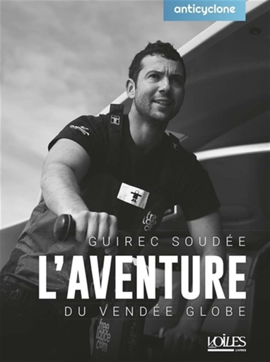 [9782381470528] Vendée globe aventure - Guirec soudée