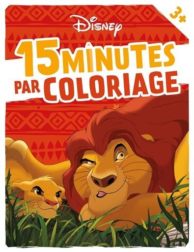 [9782017274308] Disney - 15 minutes par coloriage (des 3 ans)
