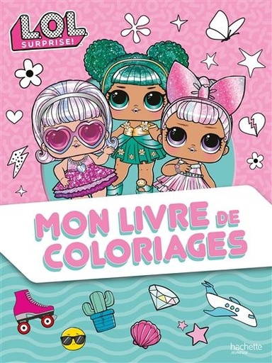 [9782017278900] L.o.l. surprise ! - mon livre de coloriages