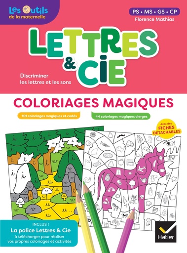 [9782401108677] Lettres et Cie - français ps-ms-gs-cp - ed. 2024 - coloriages magiques photocopiables