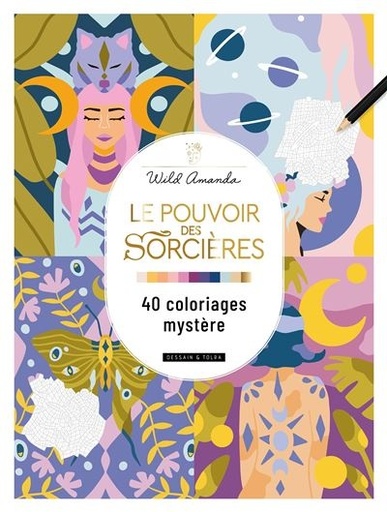 [9782295015563] Le pouvoir des sorcières - 40 coloriages mystère