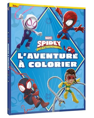 [9782017243151] Spidey et ses amis extraordinaires - coloriage géant - l'aventure à colorier - Marvel