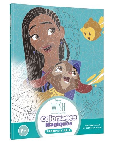 [9782017236061] Wish, Asha et la bonne étoile - coloriages magiques - trompe l'œil (7+) - Disney