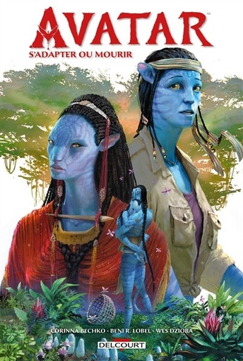 [9782413077985] Avatar - S'adapter ou mourir
