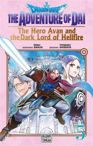 [9782413077459] Dragon Quest - The Adventure of Daï - The Hero Avan and the Dark Lord of Hellfire - Tome 5