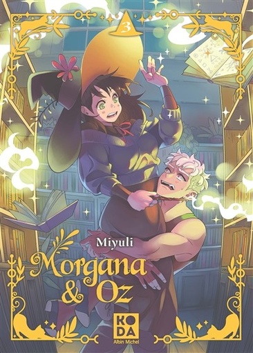 [9782226504593] Morgana & Oz - Tome 3