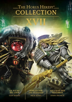 [9781836092544] The Horus Heresy Collection XVII - Le fléau du loup ; Forgés par les flammes ; Esclaves des ténèbres