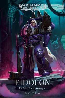 [9781836092551] The Horus Heresy - Eidolon : le Marteau Aurique