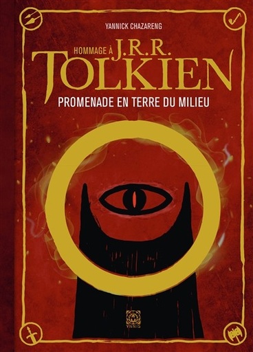 [9782376975717] Hommage à J. R. R. Tolkien - Promenade en terre du milieu(nouvelle édition)
