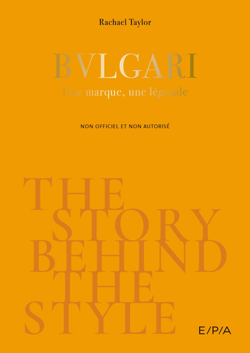 [9782376717478] The story behind the style : Bulgari