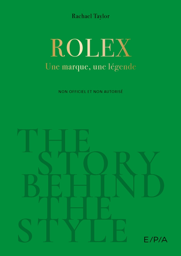 [9782376717423] The story behind the style : Rolex