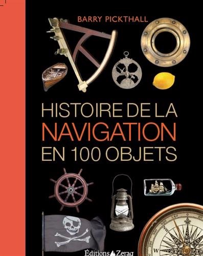 [9791093860244] Histoire de la navigation en 100 objets